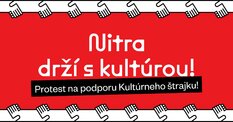 Nitra drží s kultúrou! Protest na podporu Kultúrneho štrajku